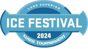 Lake Superior Ice Festival Kubb Tournament